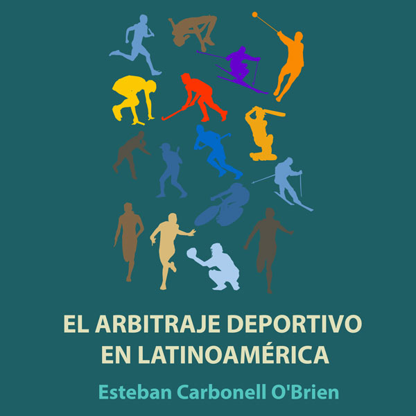 El Tribunal Arbitral del Deporte (TAS) y el arbitraje deportivo en Latinoamérica