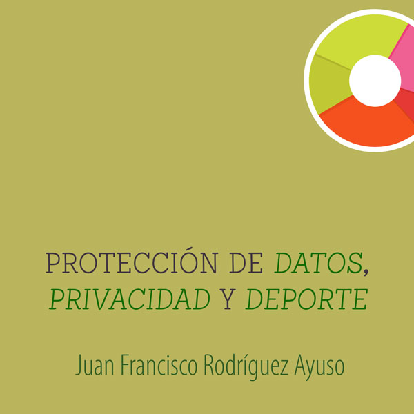 Protección de datos en el ámbito del Derecho deportivo