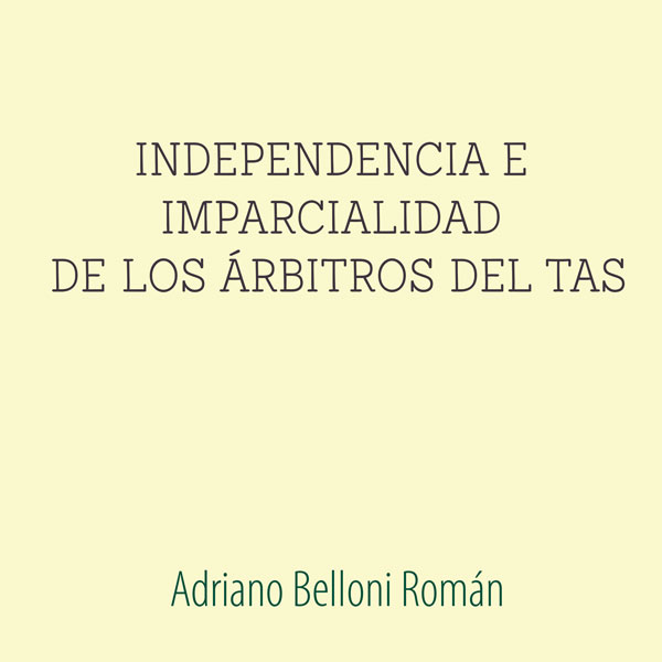 Independencia e imparcialidad de los árbitros del TAS