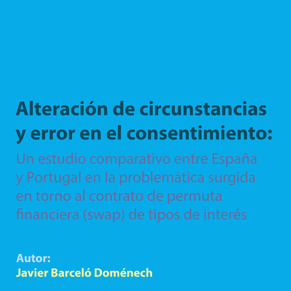 Alteración de circunstancias y error en el consentimiento