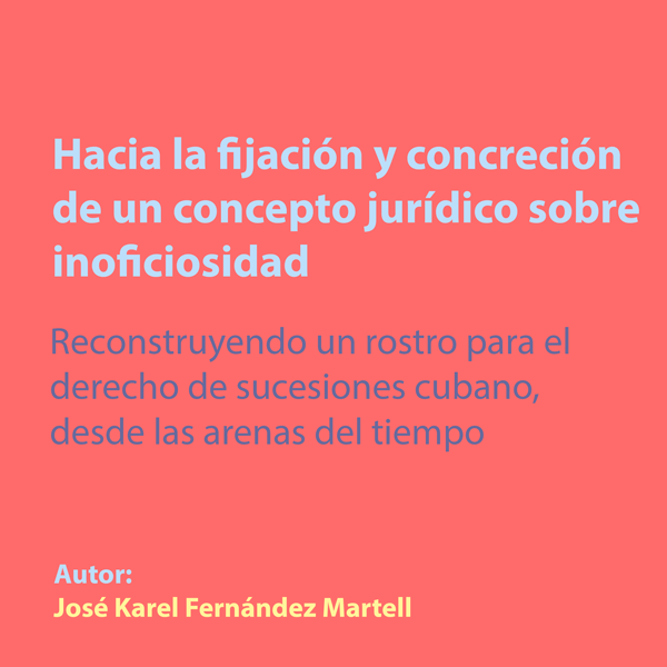 Hacia la fijación y concreción de un concepto jurídico sobre inoficiosidad