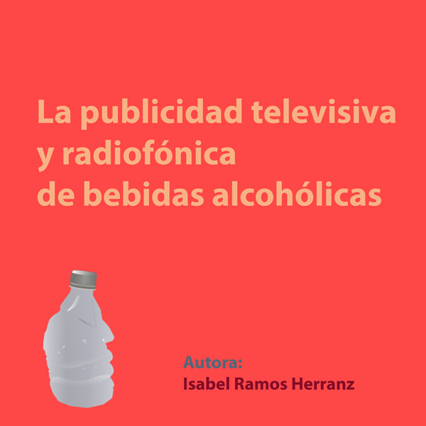 La publicidad televisiva y radiofónica de bebidas alcohólicas