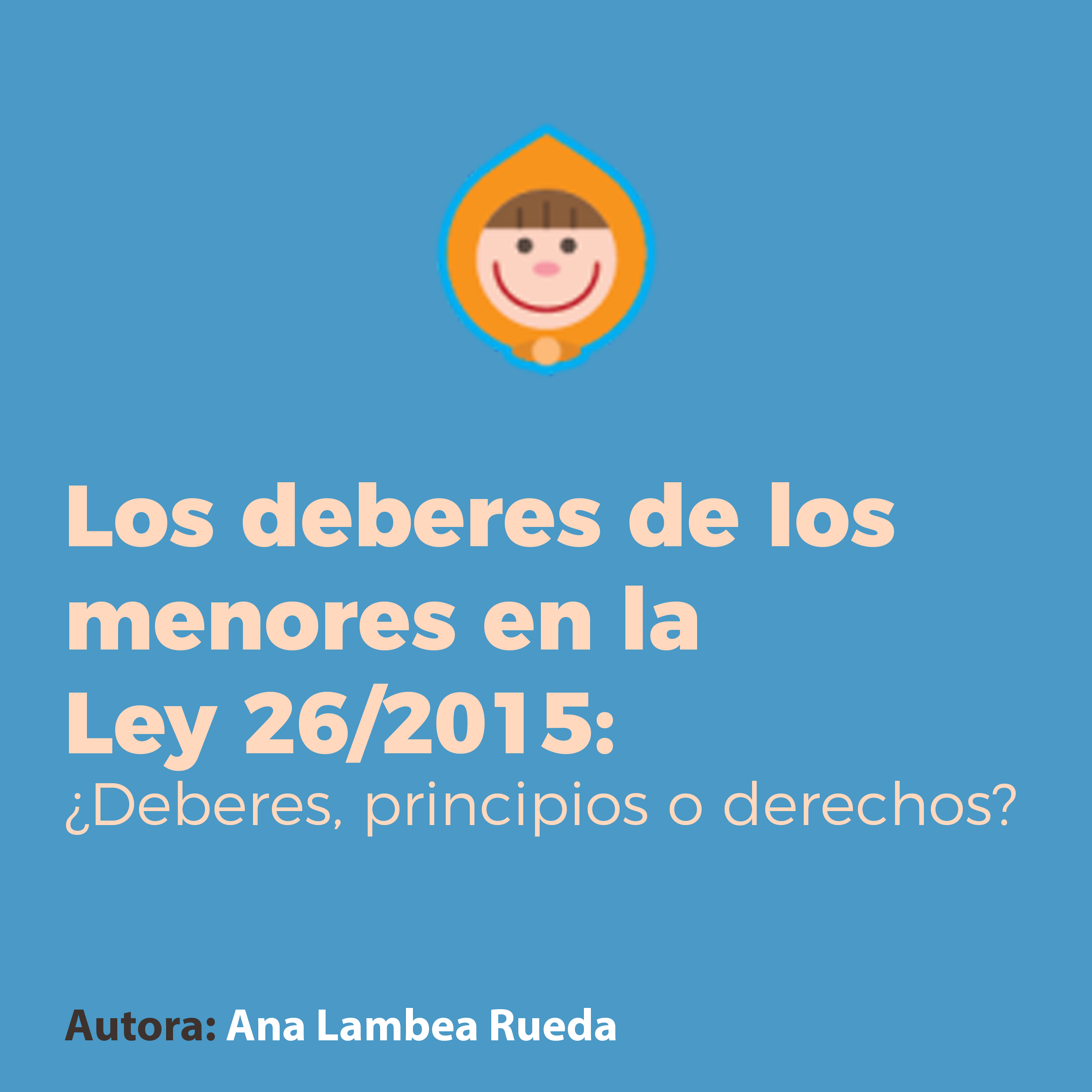 Los deberes de los menores en la Ley 26/2015