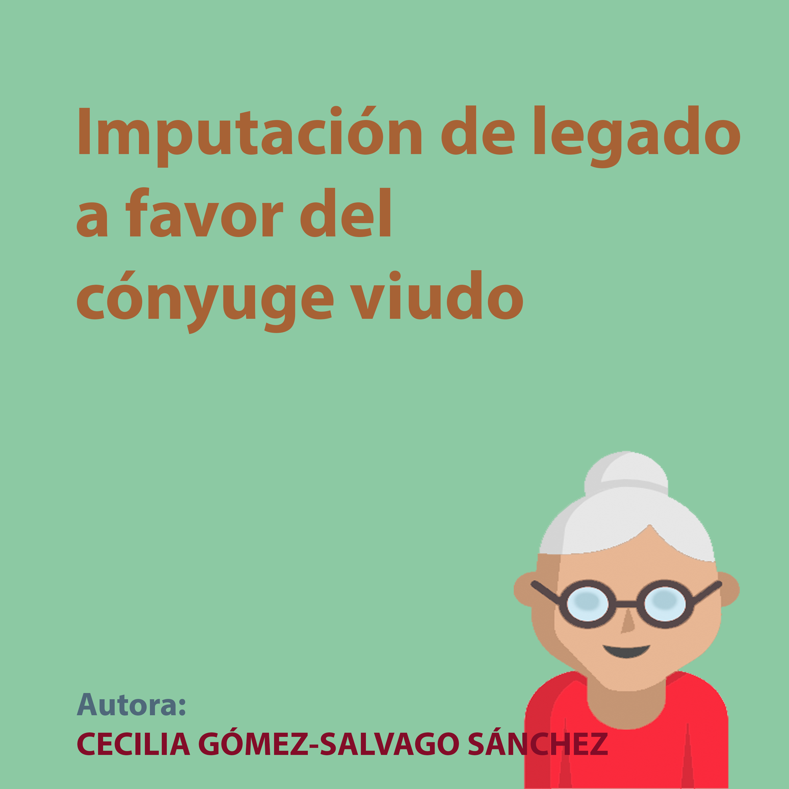 Imputación de legado a favor del cónyuge viudo: una (falsa) analogía sobre analogía