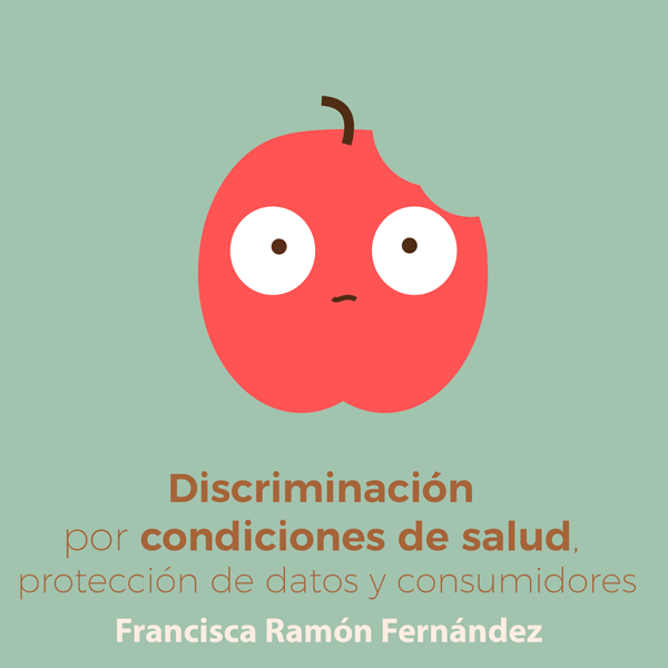 Discriminación por condiciones de salud, protección de datos y consumidores