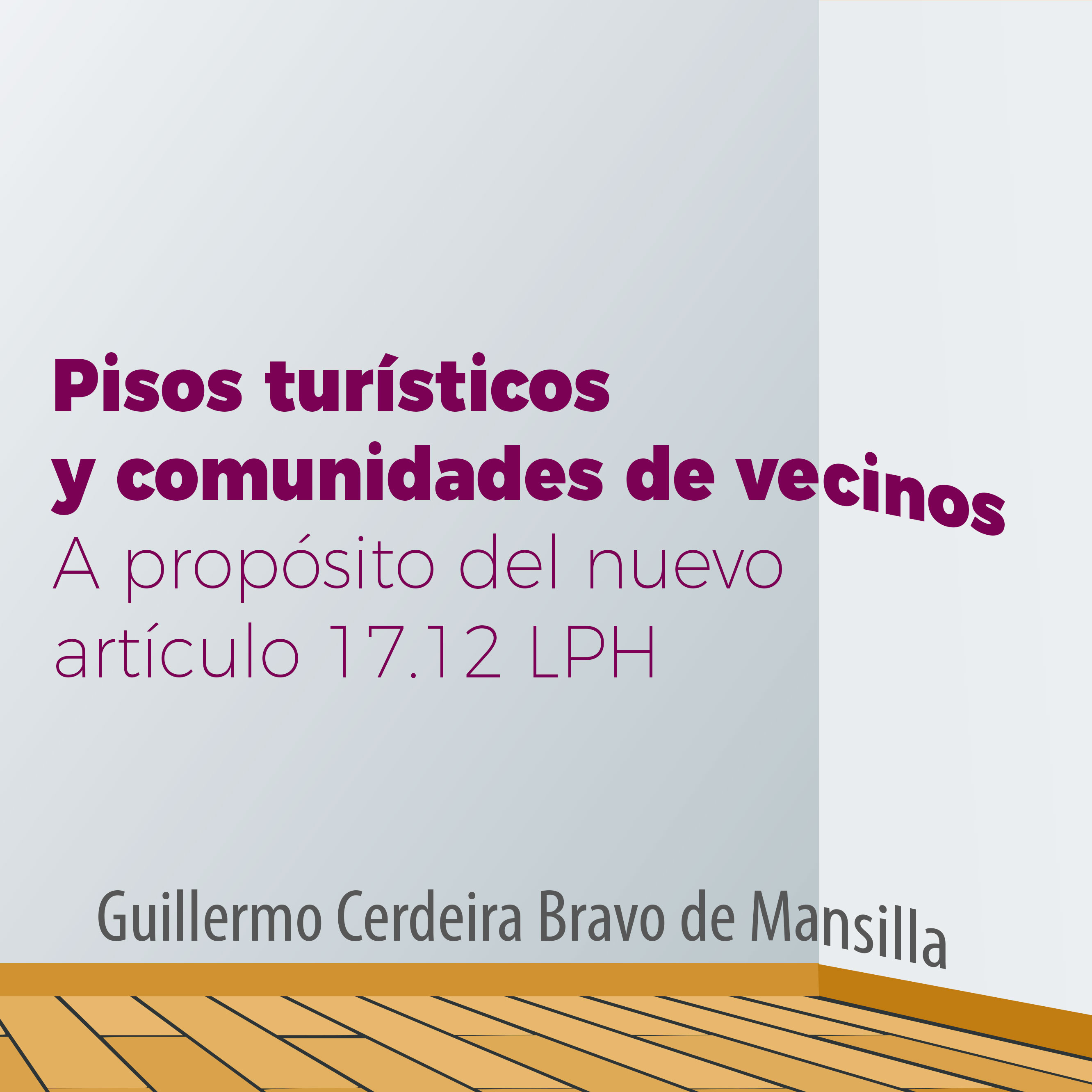 De nuevo, sobre pisos turísticos y comunidades de vecinos