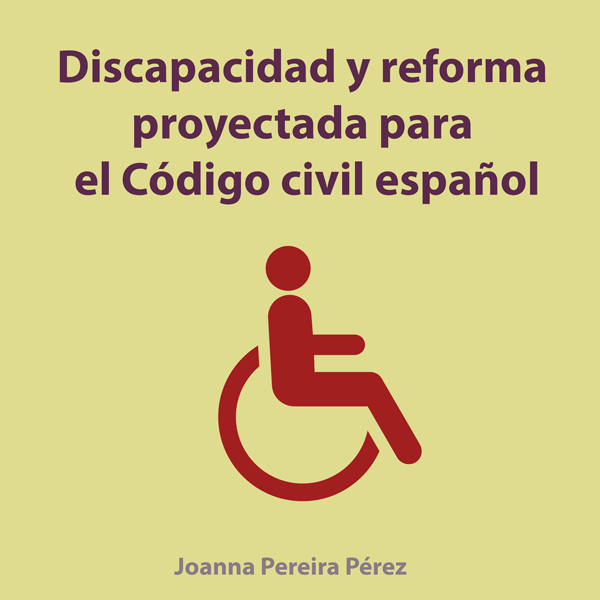 La "autorregulación de la protección" y la nueva configuración de las medidas preventivas en la reforma proyectada para el Código civil español