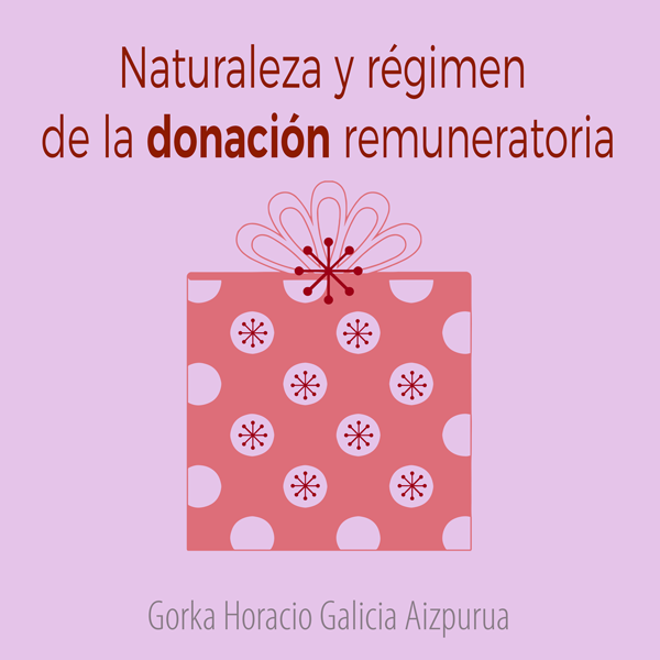Naturaleza y régimen de la donación remuneratoria en el Código Civil español