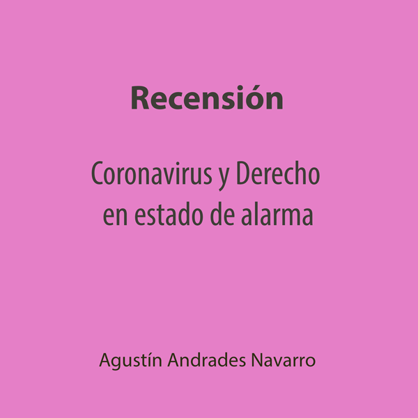 Recensión: Coronavirus y Derecho en estado de alarma