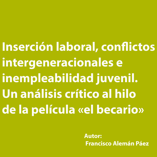 Inserción laboral, conflictos intergeneracionales e inempleabilidad juvenil