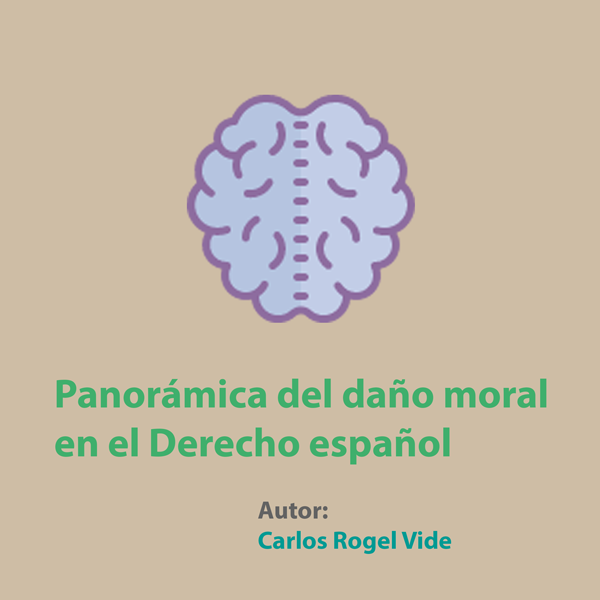 Panorámica del daño moral en el Derecho español