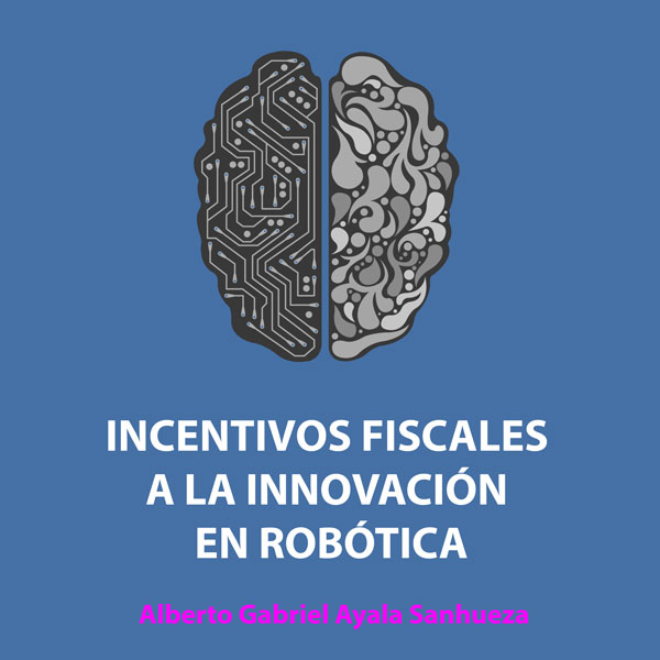 Incentivos fiscales a la innovación en robótica