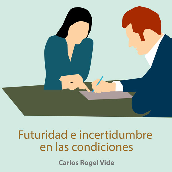 Futuridad e incertidumbre en las condiciones