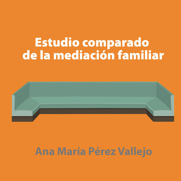Estudio comparado de la mediación familiar