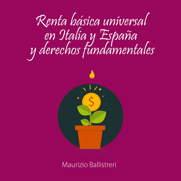 Renta básica universal en Italia y España y derechos fundamentales