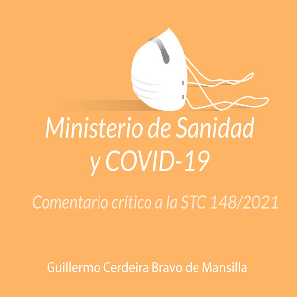 La delegación interpretativa en favor del Ministerio de Sanidad durante el estado de alarma provocado por el Covi-19