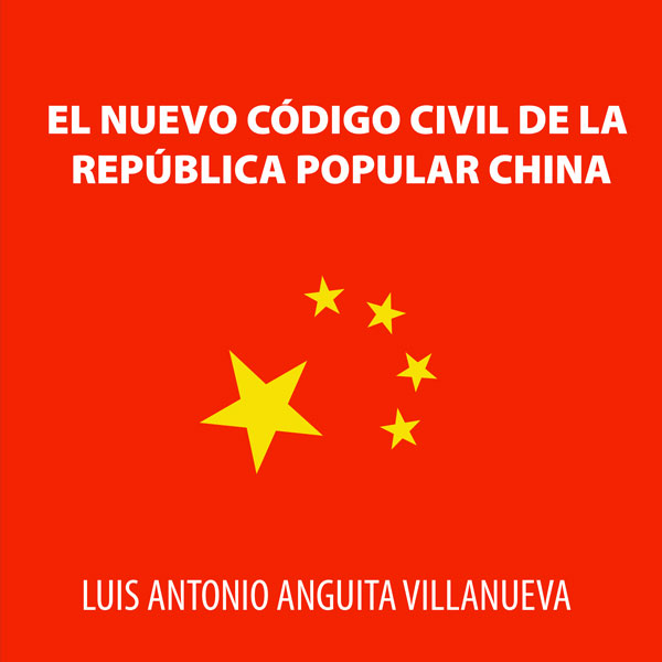 Génesis, estructura y contenido del nuevo Código civil de la República popular China