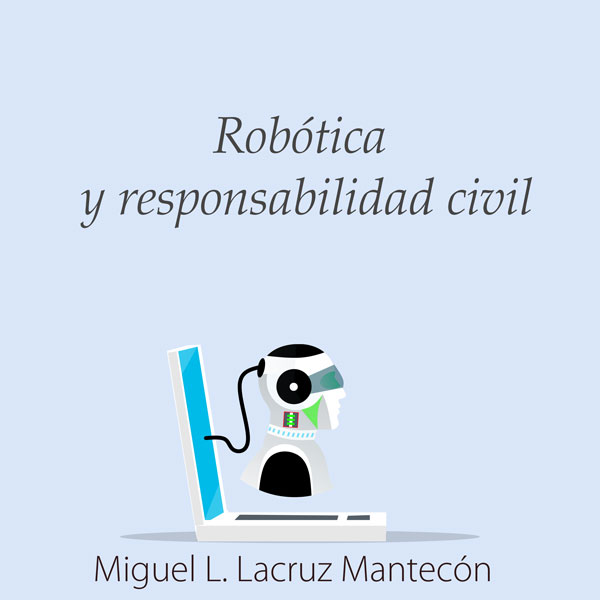 Robótica y responsabilidad civil